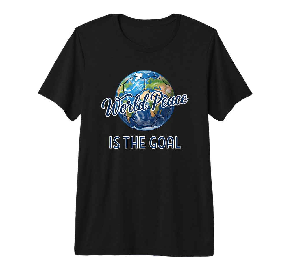 Soccer World Peace Is Goal Futbol T-Shirt - Custom Art Print for Adults