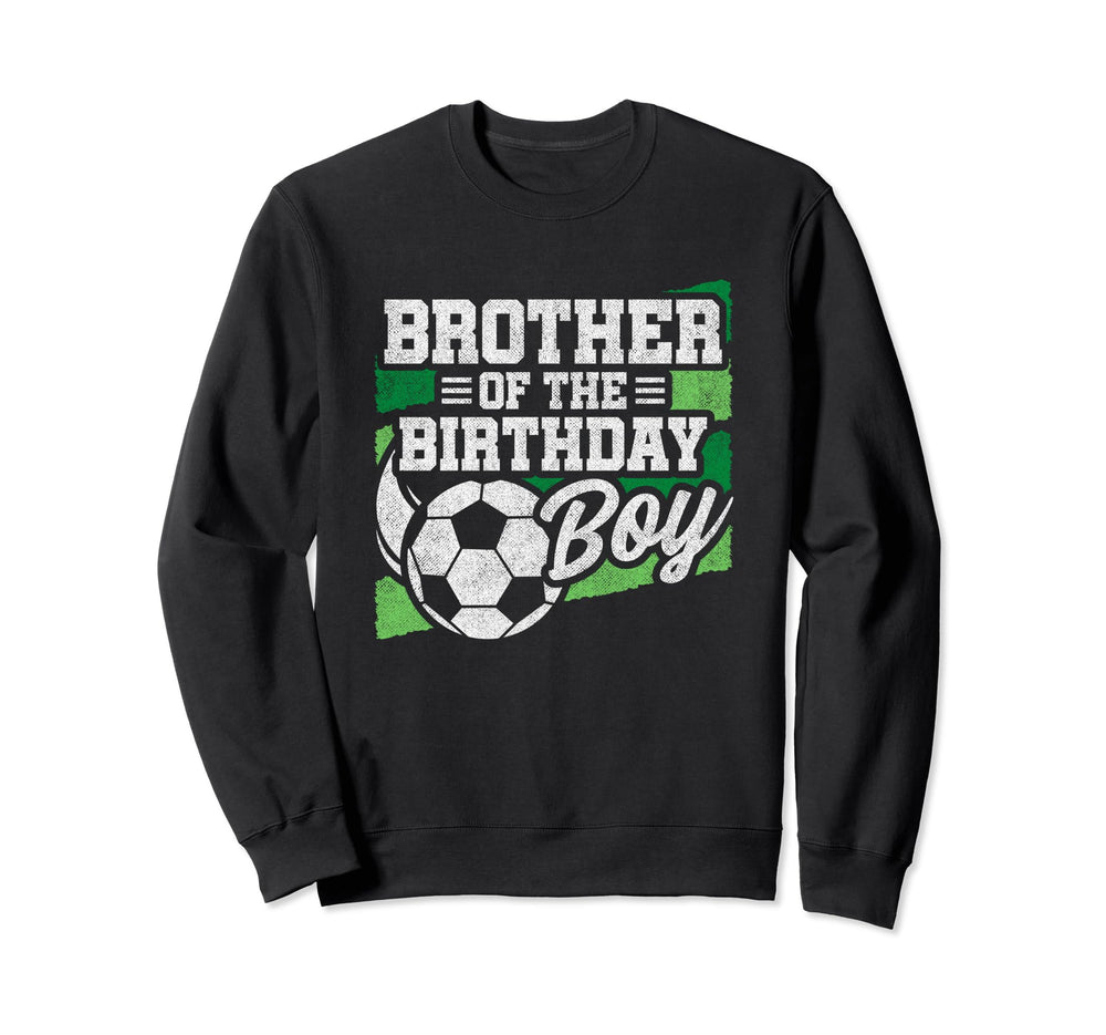Soccer Birthday Soccer Party Sweatshirt - Casual Everyday Wear Men Women