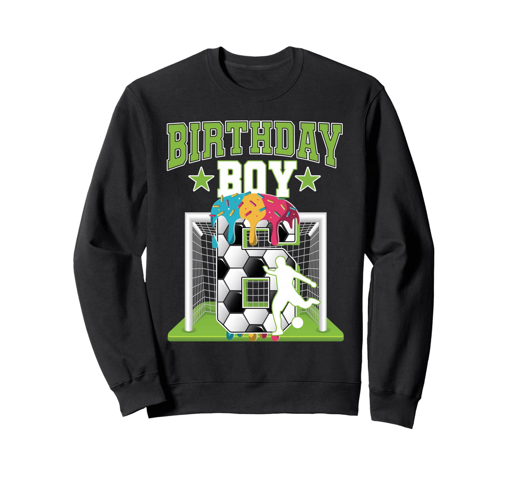 Soccer 6Th Birthday 6 Year Old Ice Sweatshirt - Fun Novelty Design Unisex