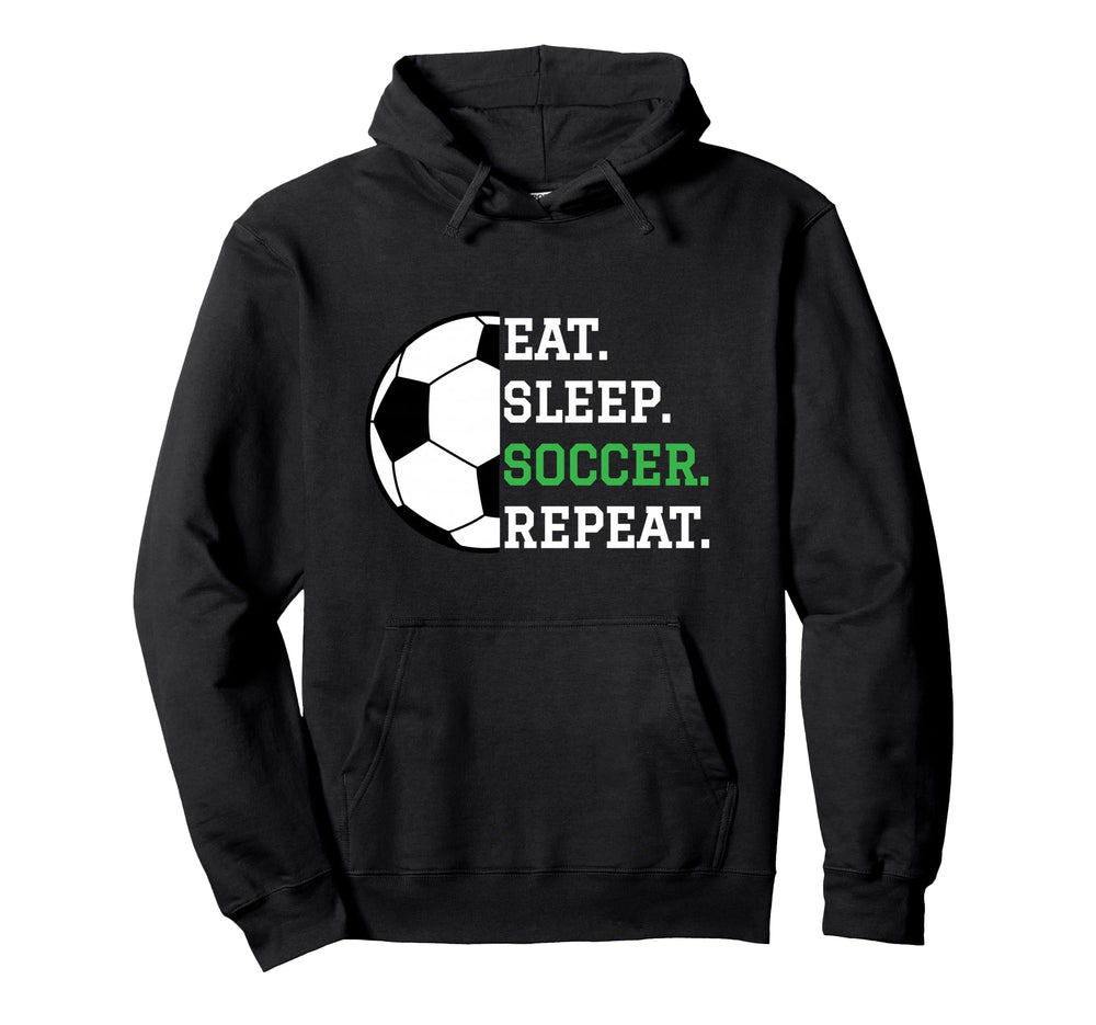 Soccer Player Soccer Lover Eat Sleep Hoodie - Unique Graphic for Adults