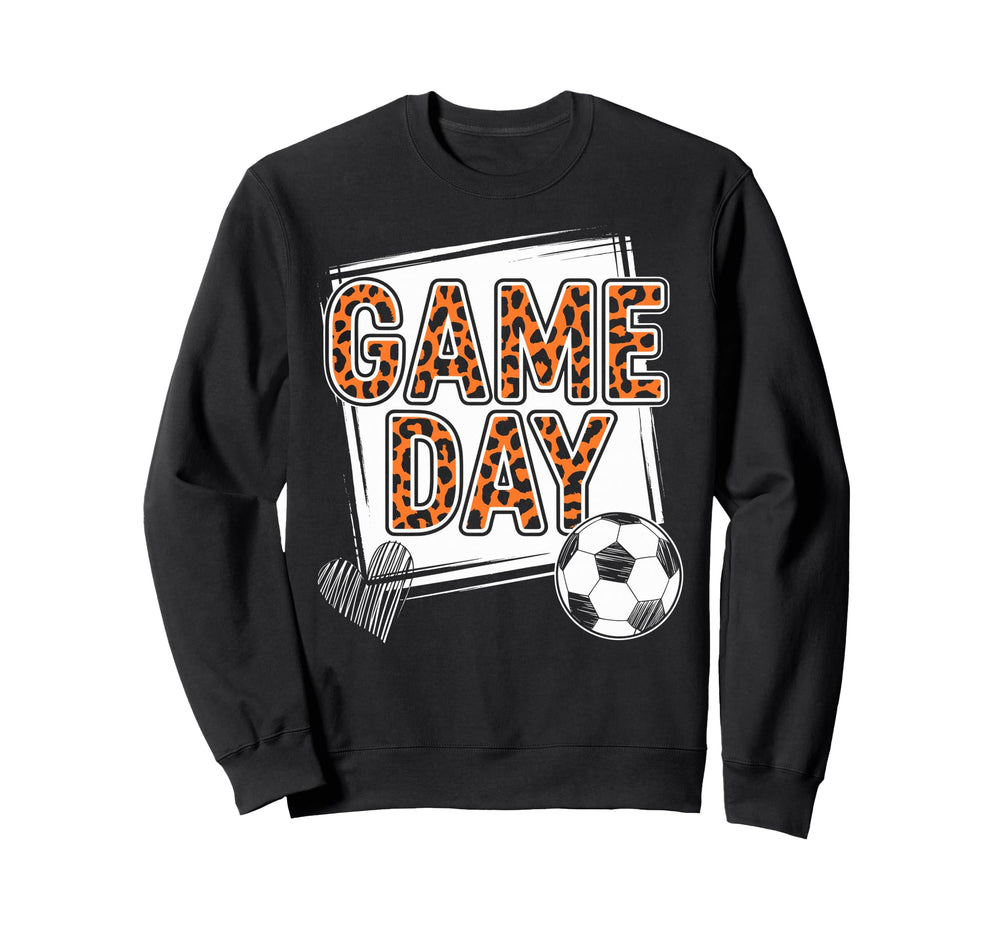 Game Day Soccer Player Fan Footbal Sweatshirt - Novelty Apparel Unisex