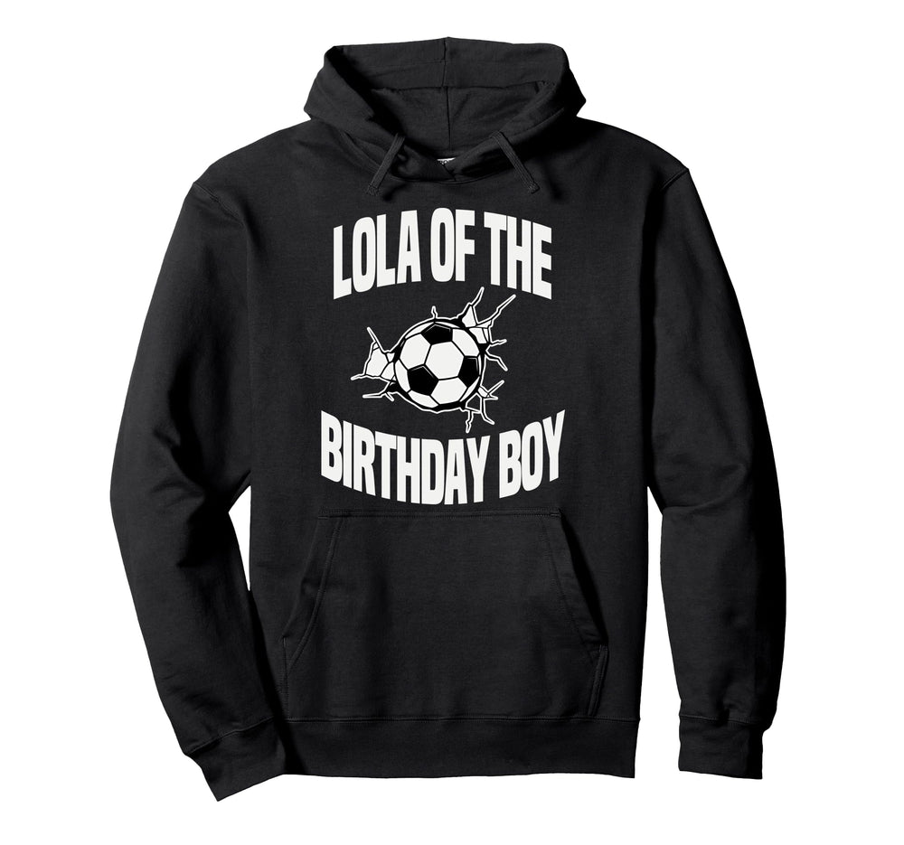 Lola Birthday Soccer Team Bday Party Hoodie - Aesthetic Graphic for Adults