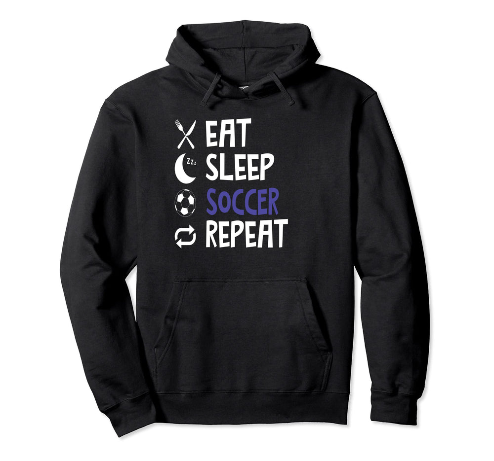 Funny Eat Sleep Soccer Repeat Player Hoodie - Minimalist Print Men Women