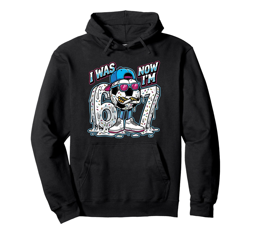 I Was 6 Now Im 7 Birthday Soccer Ball Hoodie - Trendy Graphic for Adults