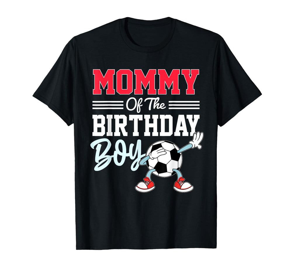 Mommy Birthday Soccer Party Family Mom T-Shirt - Unique Graphic Men Women