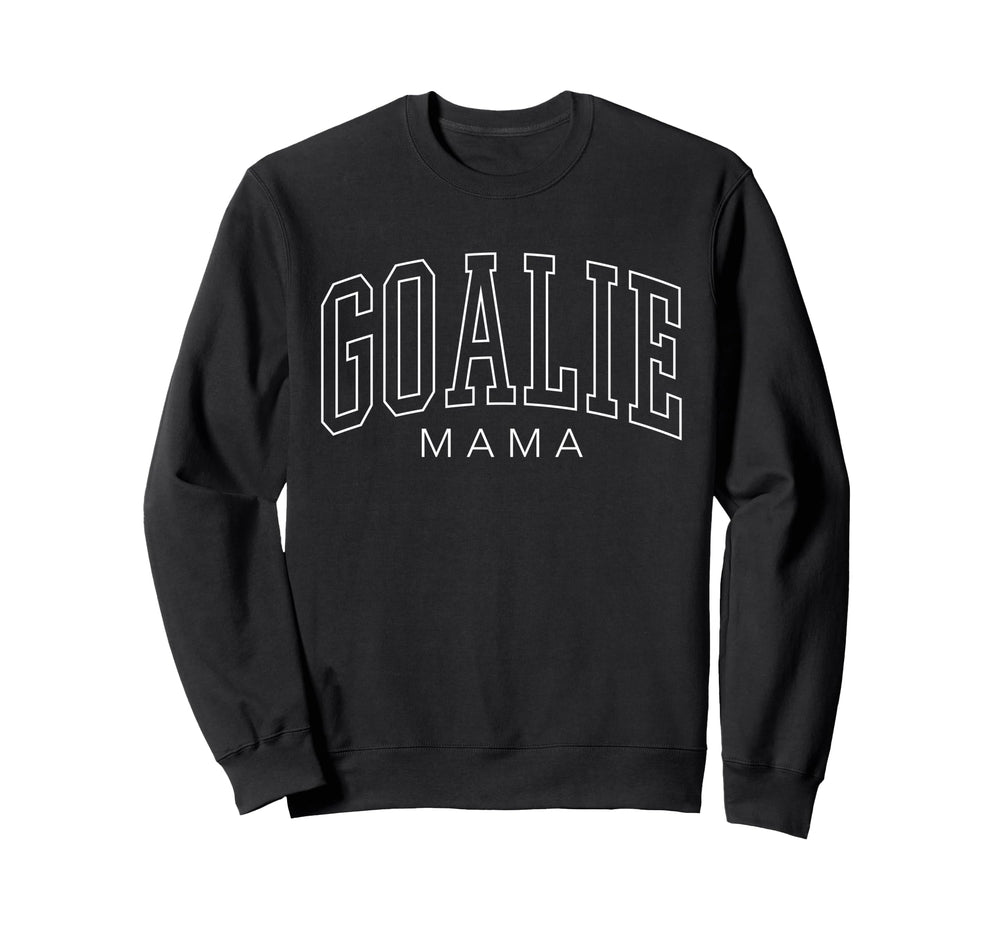 Goalie Mama Soccer Goalie Family Mom Sweatshirt - Custom Art Print Unisex