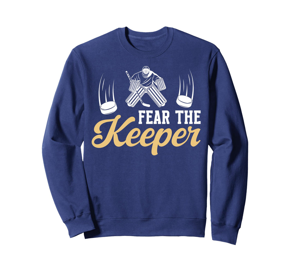 Fear Hockey Goalkeeper Mom Sweatshirt - Casual Everyday Wear for Adults