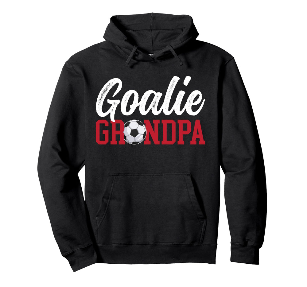 Soccer Goalie Grandpa Soccer Keeper Hoodie - Unique Graphic Unisex
