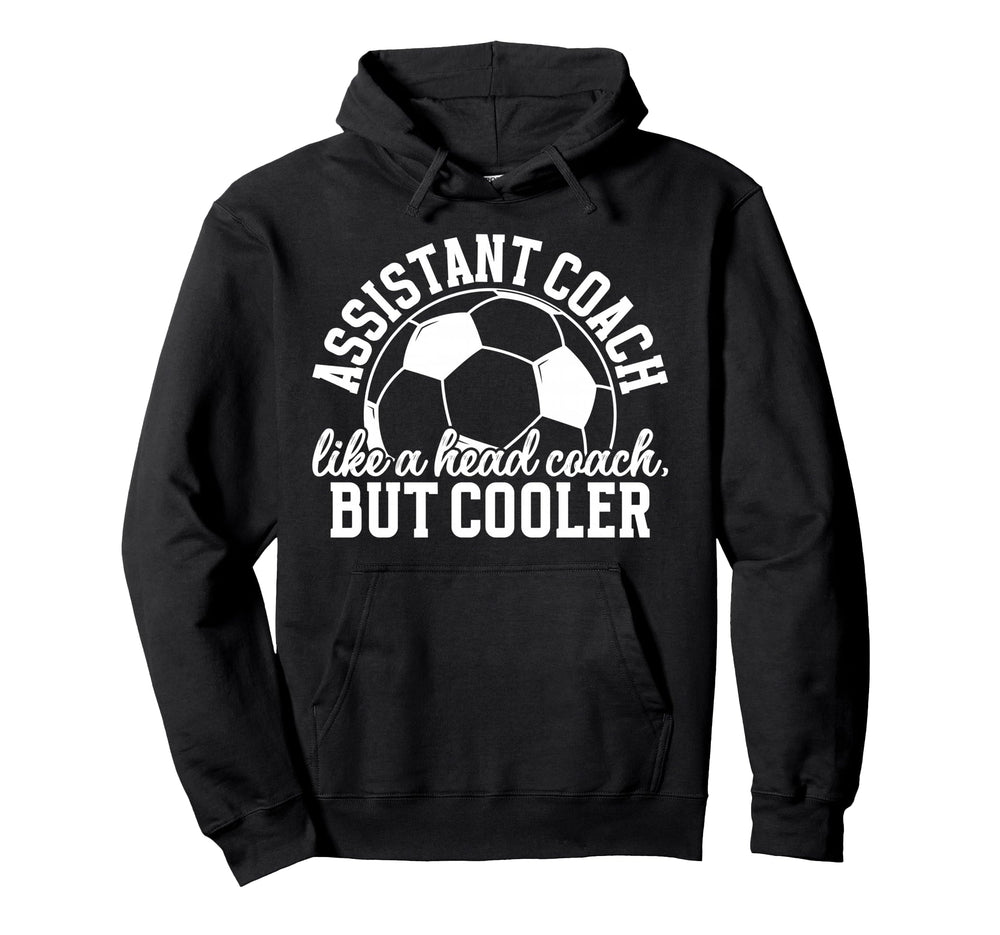 Soccer Assistant Coach Definition Hoodie - Casual Everyday Wear Unisex