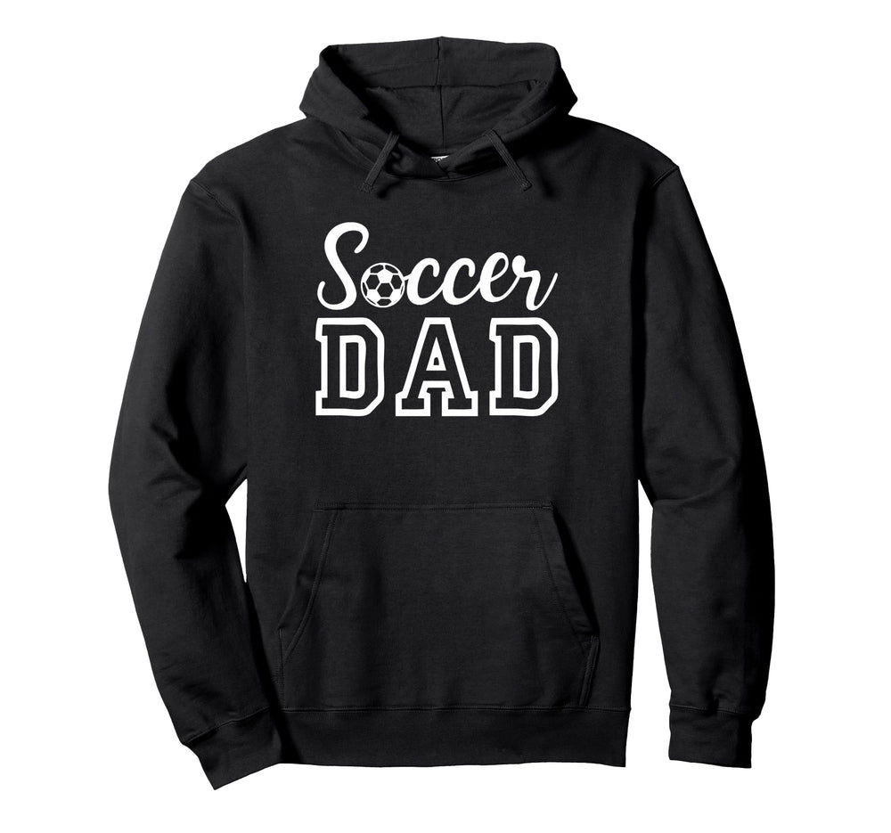 Soccer Dad Hoodie - Casual Everyday Wear for Adults