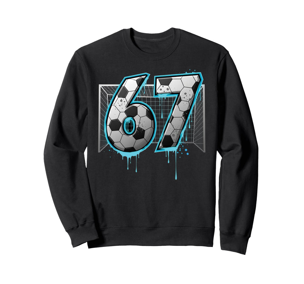 67 Goalkeeper Drip Six Seven Meme Sweatshirt - Novelty Apparel Men Women