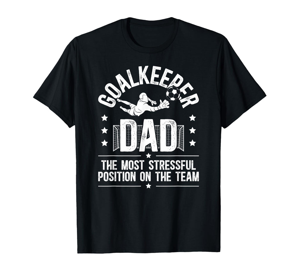 Funny Soccer Goalkeeper Dad T-Shirt - Casual Everyday Wear for Adults