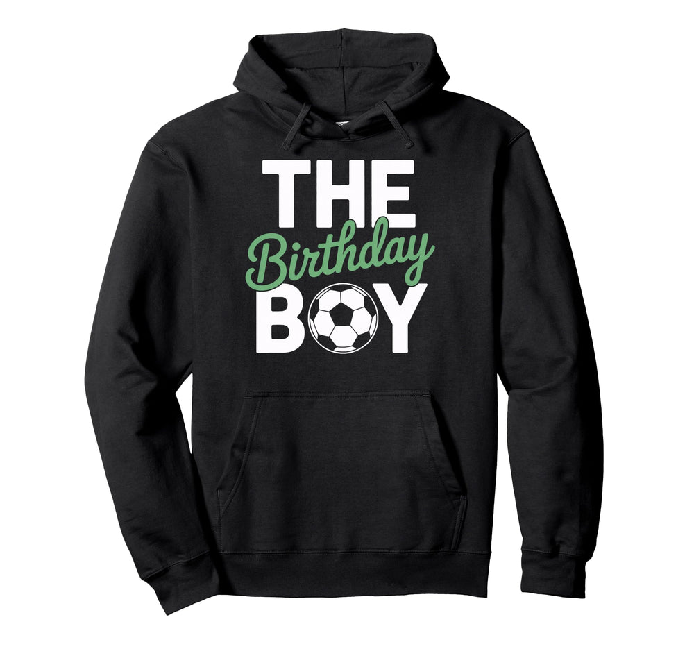 Birthday Soccer Enthusiast Sports Themed Hoodie - Graphic Print Men Women
