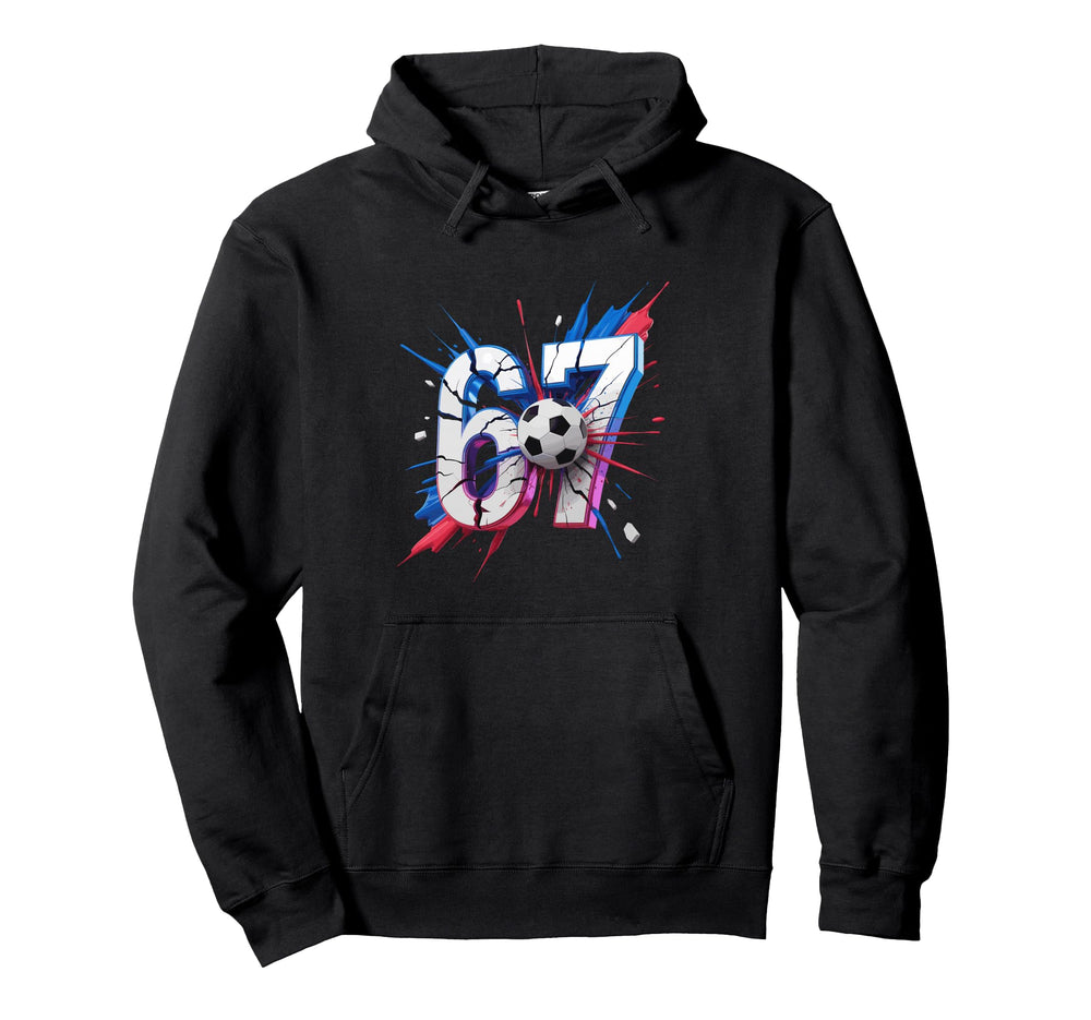 67 Soccer Smash Number Sixty Seven Hoodie - Aesthetic Graphic for Adults