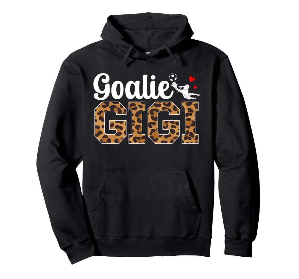 Soccer Goalie Gigi Soccer Keeper Hoodie - Aesthetic Graphic for Adults