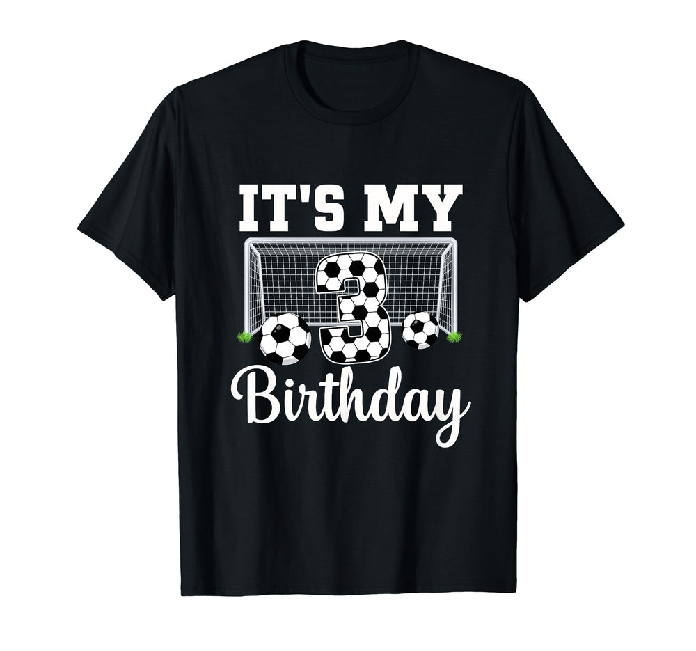 Its My 3Rd Birthday Soccer 3 Year Old T-Shirt - Streetwear Style Unisex