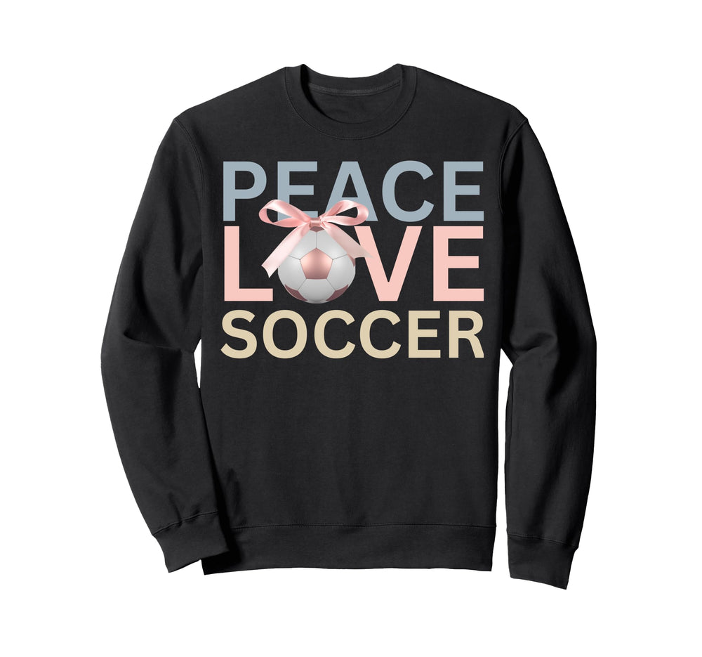 Peace Love Soccer Soccer Player Gift Sweatshirt - Trendy Graphic Unisex