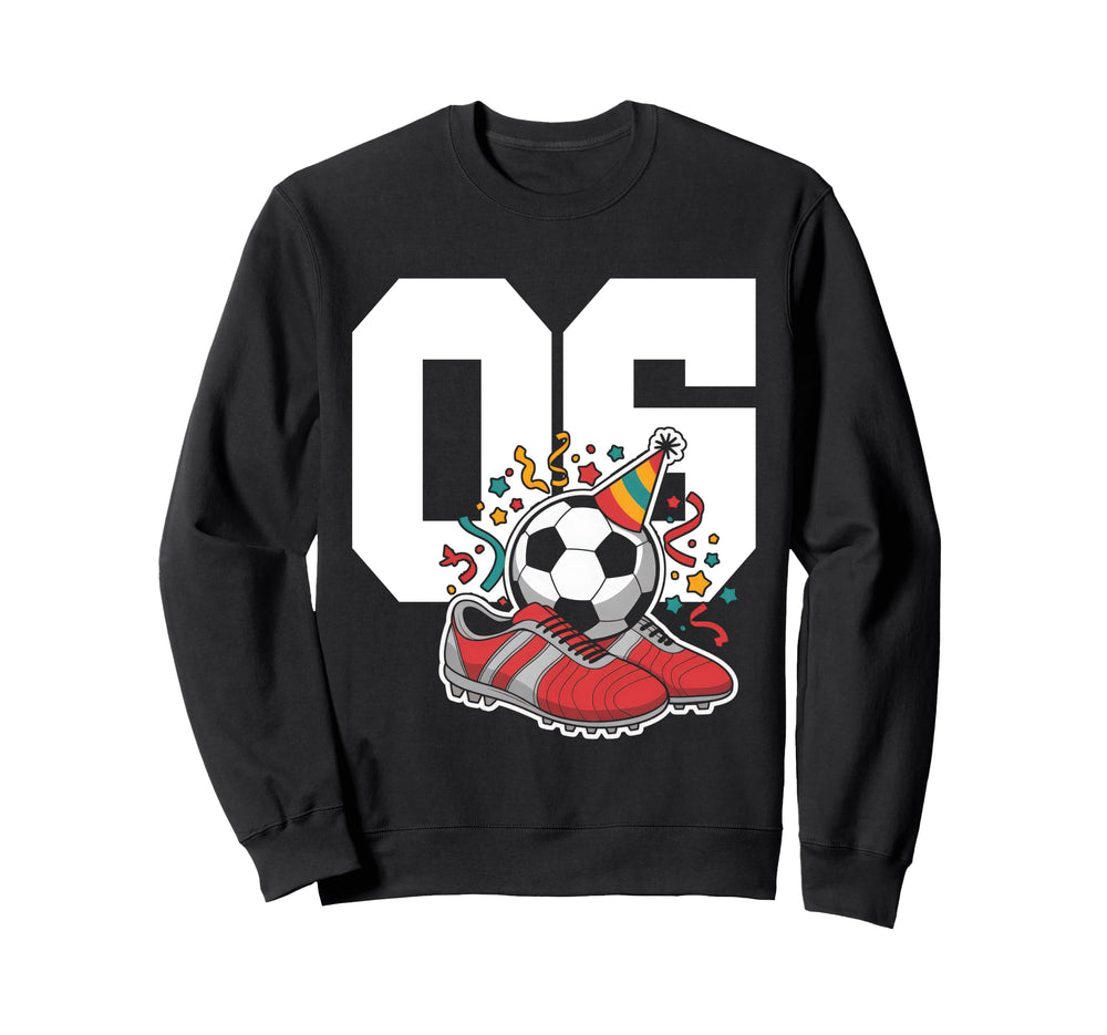 6 Soccer Birthday Gift Soccer Fan Sweatshirt - Streetwear Style for Adults