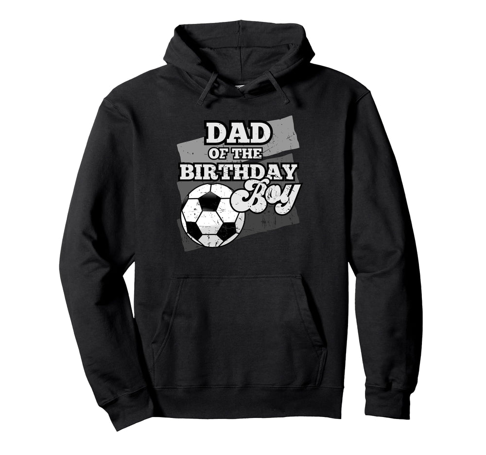 Dad Birthday Soccer Grunge Theme Hoodie - Streetwear Style for Adults