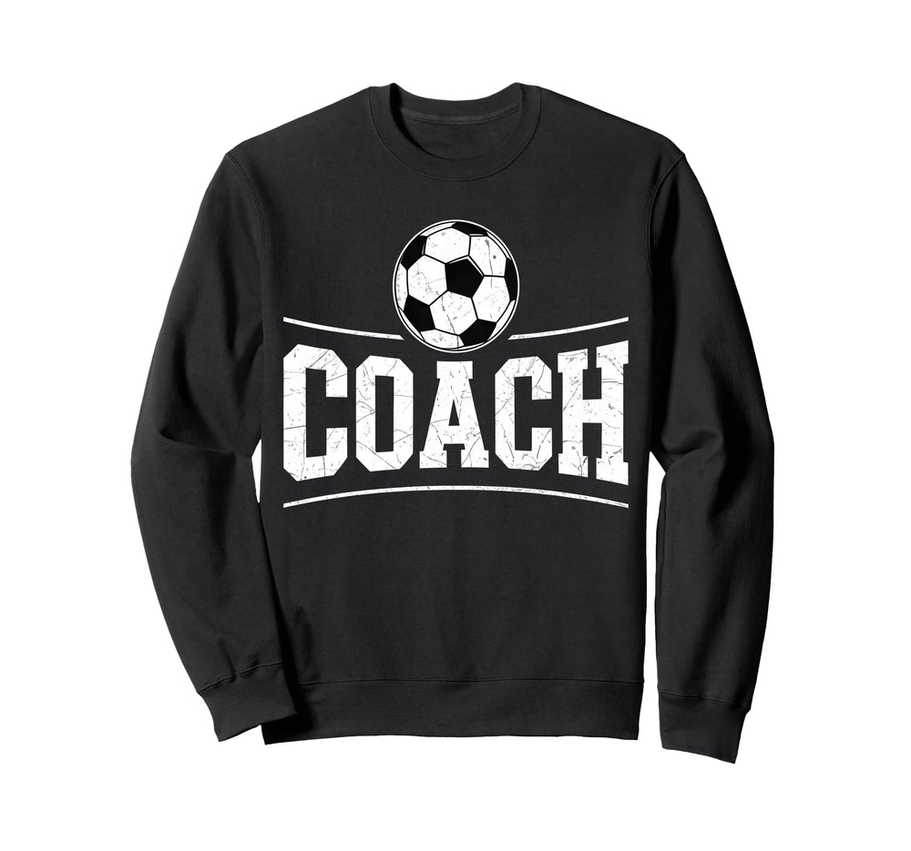 Soccer Coach Distressed Sports Team Sweatshirt - Custom Art Print Men Women