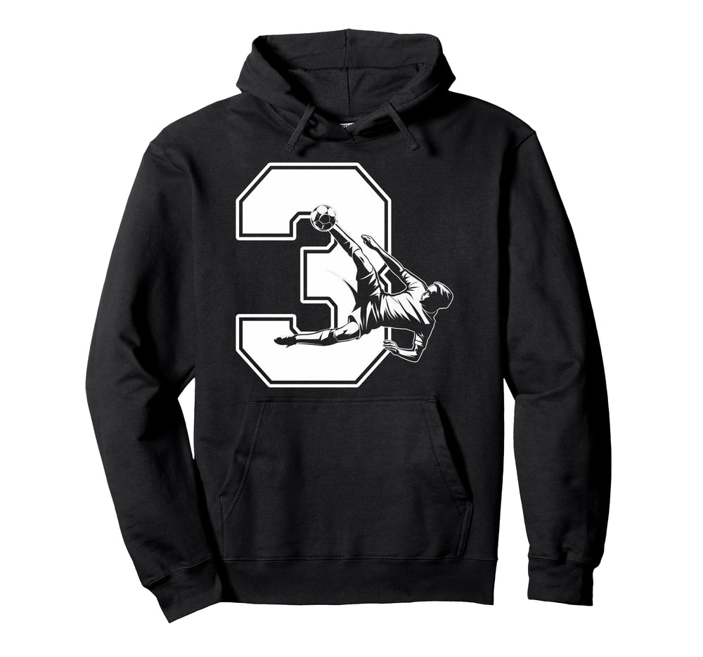 3 Soccer Birthday Gift Soccer Fan Hoodie - Casual Everyday Wear for Adults