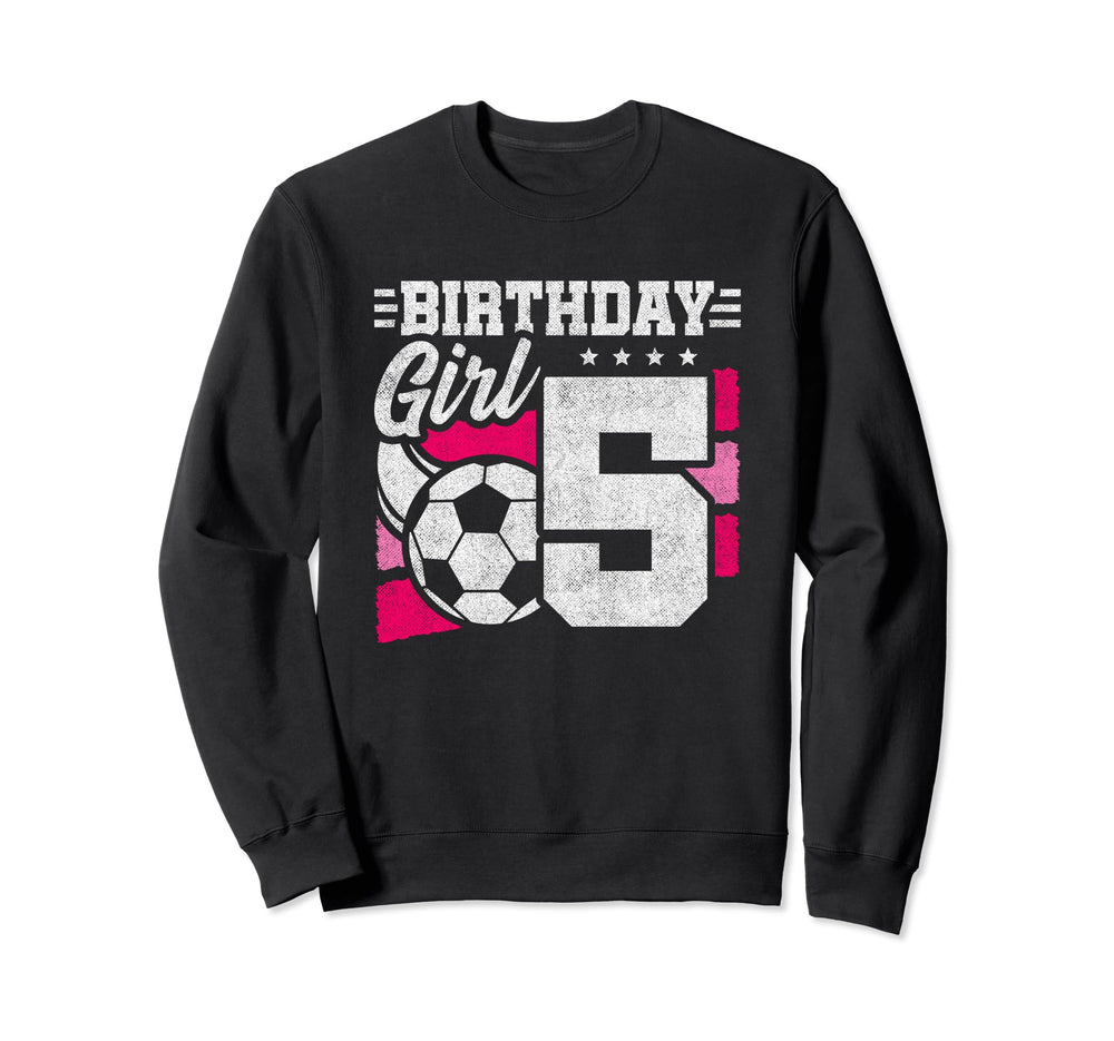 5 Year Old Soccer Birthday 5Th Sweatshirt - Casual Everyday Wear Unisex