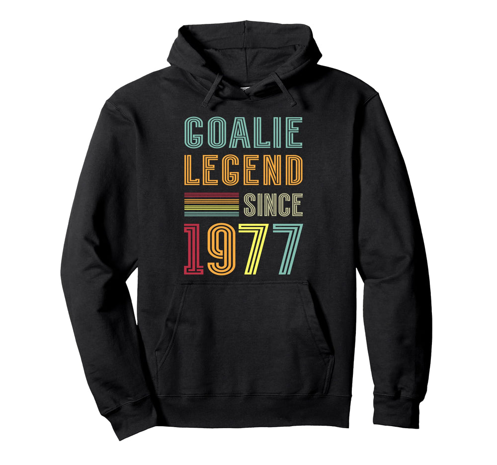Goalkeeper Legend 1977 Sports Goal 49Th Hoodie - Unique Graphic Men Women