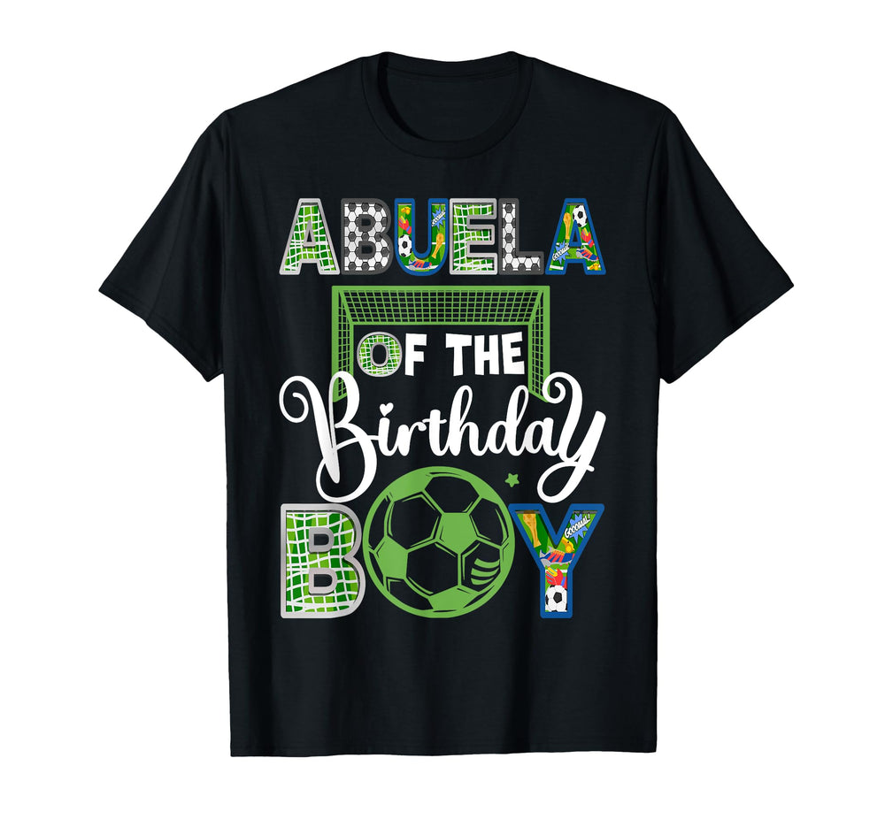 Abuela Birthday Soccer Baller Birthday T-Shirt - Novelty Apparel Men Women