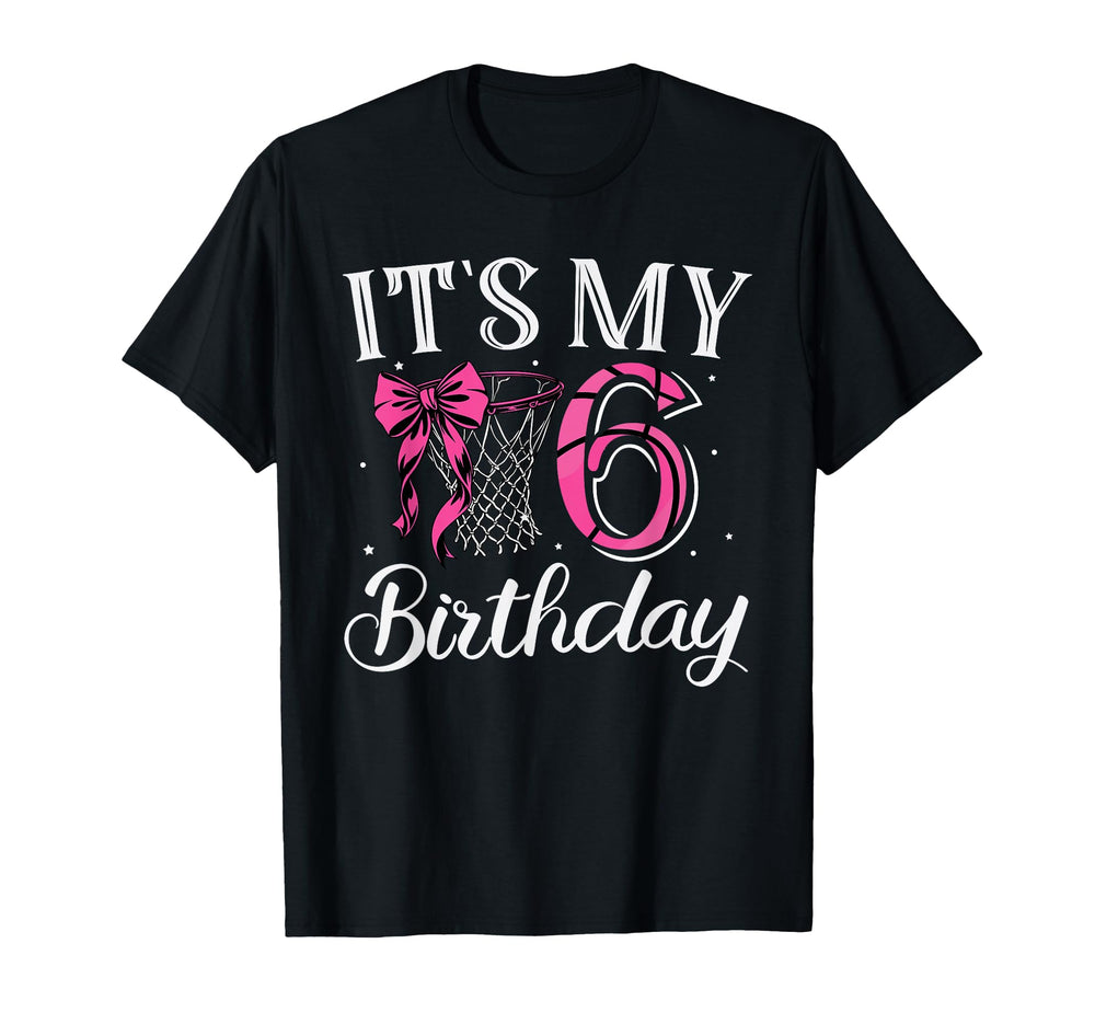 Its My 6 Six Years Birthday T-Shirt - Casual Everyday Wear for Adults