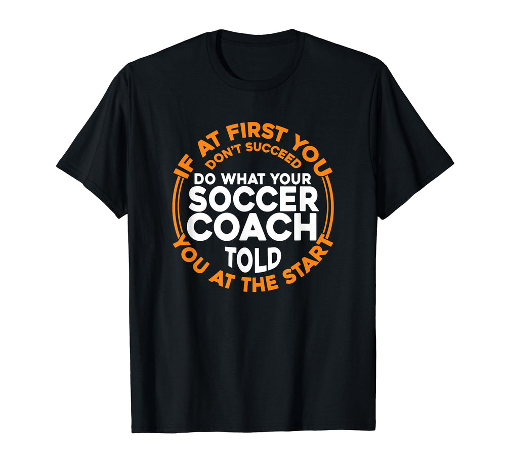 Soccer Coaching Training Trainer Soccer T-Shirt - Trendy Graphic Unisex