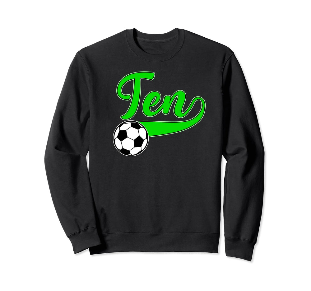 10Th Birthday Party Soccer 10 Year Sweatshirt - Unique Graphic for Adults