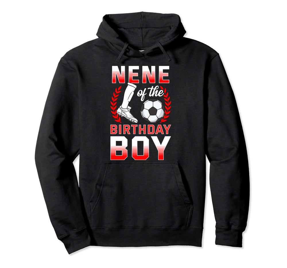 Nene Birthday Soccer Player Bday Hoodie - Graphic Print for Adults