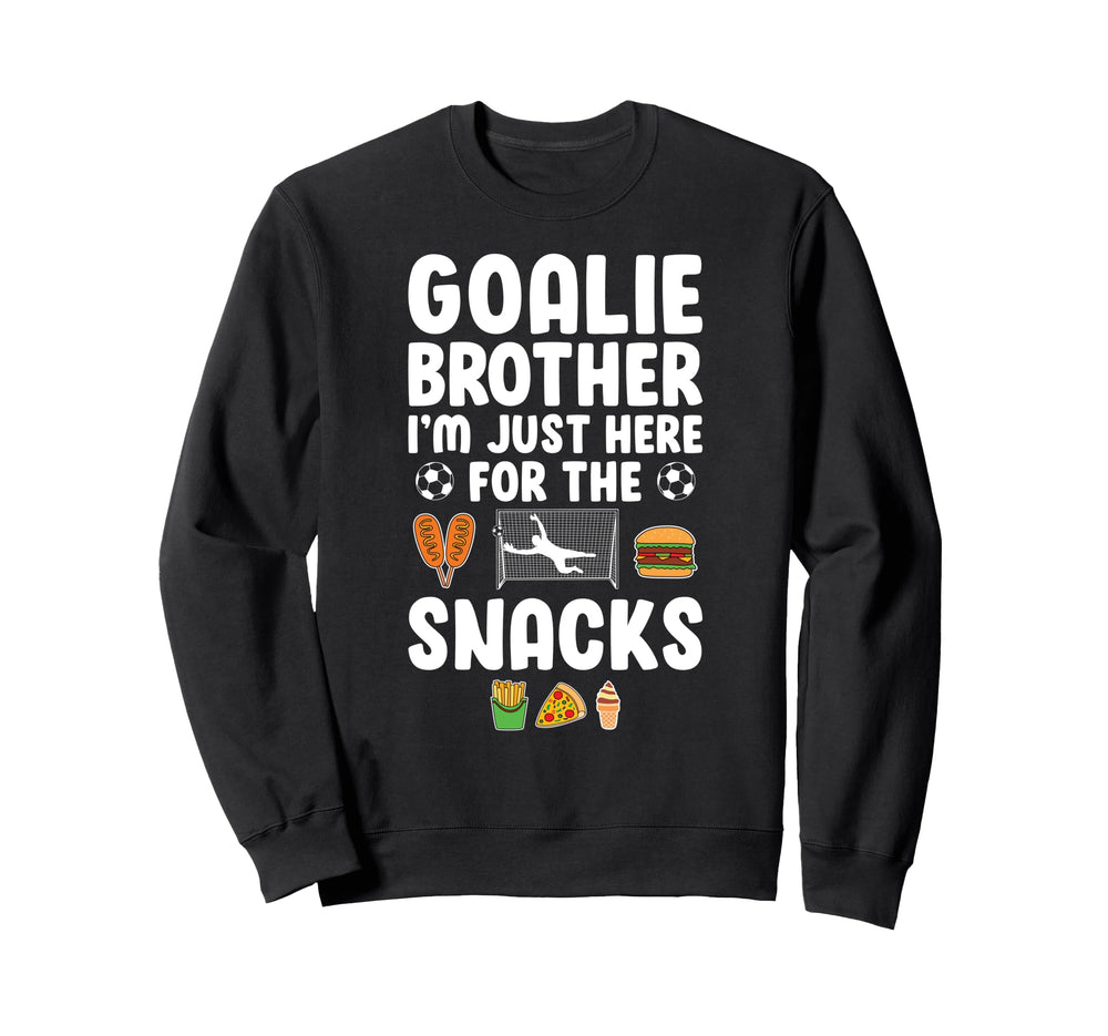 Funny Soccer Goalie Brother Soccer Sweatshirt - Graphic Print Men Women