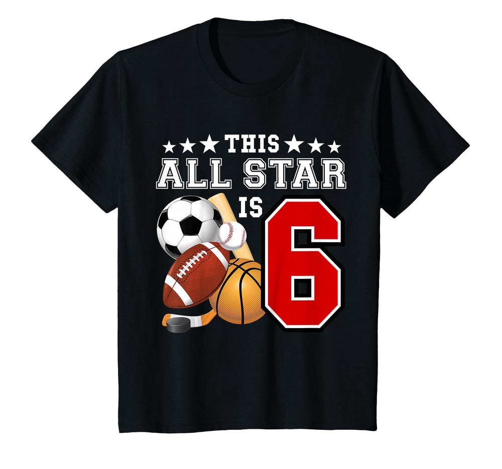 6 Year Old Sports Star Birthday Party T-Shirt - Graphic Print for Adults