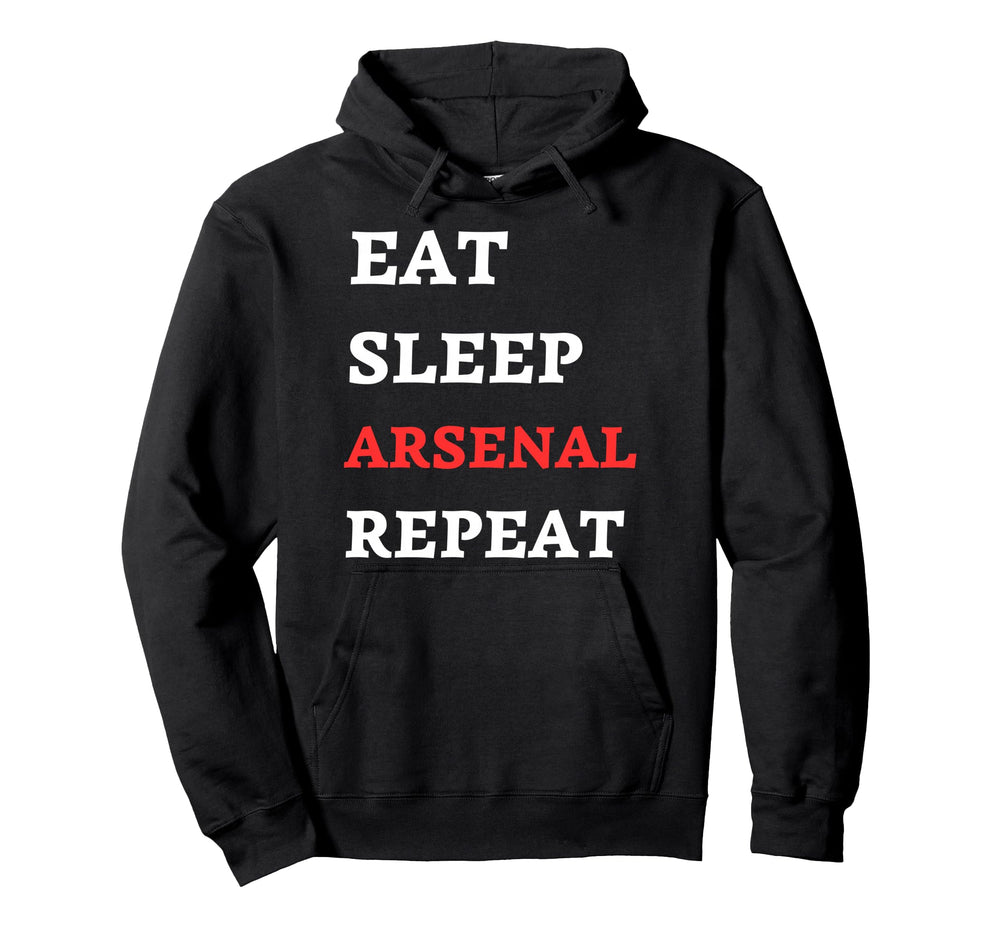 Eat Sleep Arsenal Repeat Hoodie - Fun Novelty Design Unisex