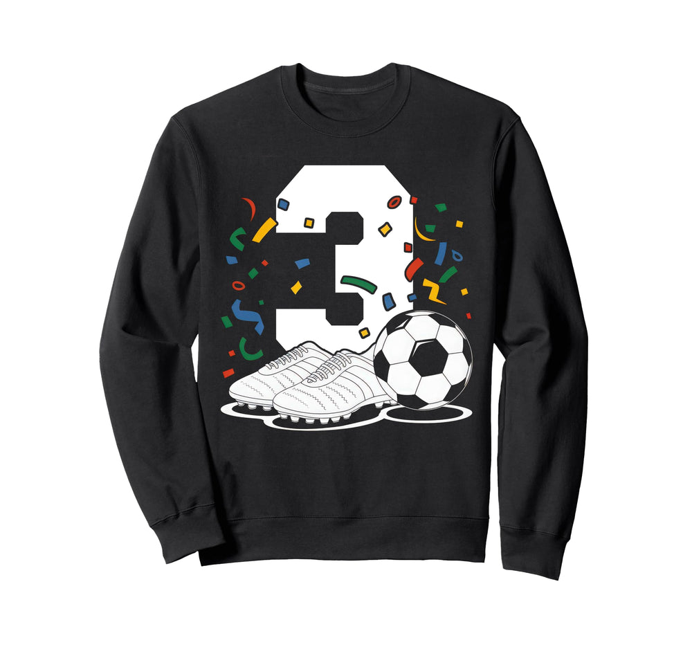 3 Soccer Birthday Gift Soccer Fan Sweatshirt - Graphic Print Men Women