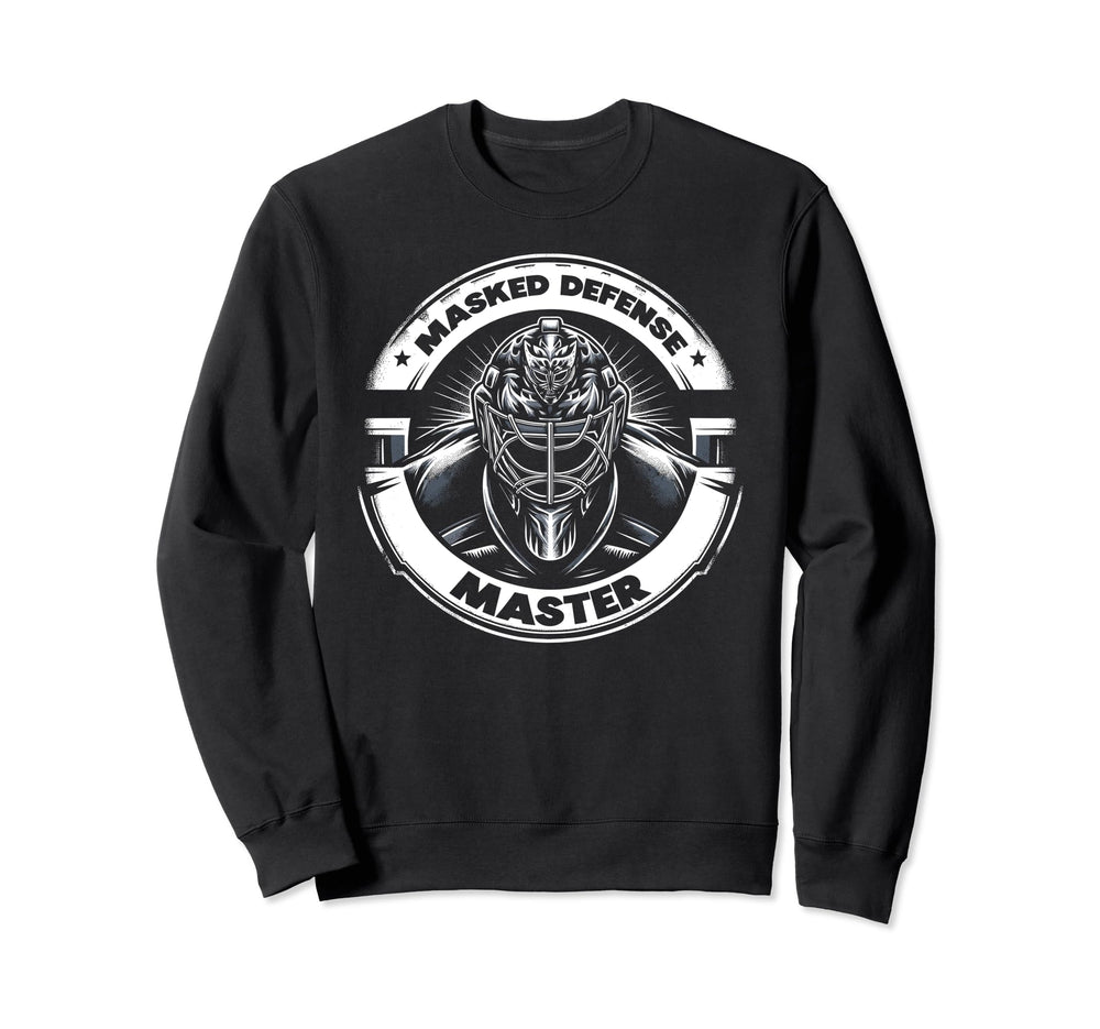 Ice Hockey Goalie Goaltender Keeper Sweatshirt - Fun Novelty Design Unisex