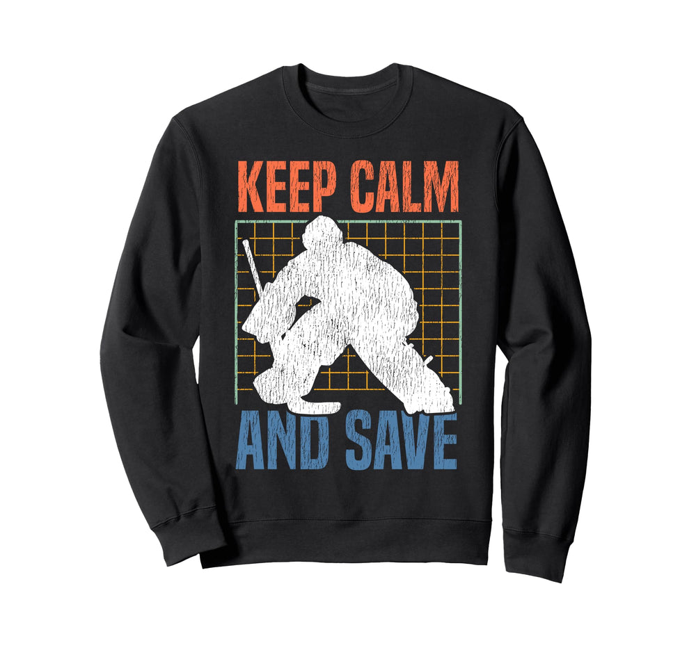 Ice Hockey Goalie Goalkeeper Keep Sweatshirt - Aesthetic Graphic Unisex