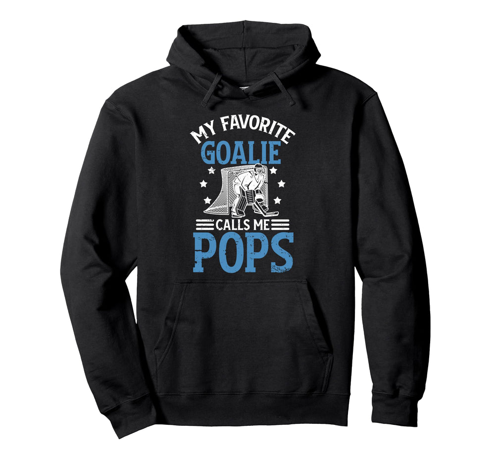 My Favorite Ice Hockey Goalie Pops Ice Hoodie - Trendy Graphic Unisex