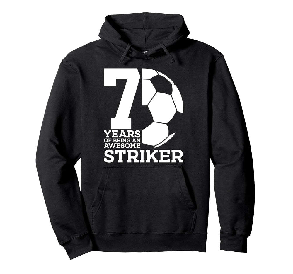 Soccer 7 Years Awesome Soccer Striker Hoodie - Streetwear Style Men Women