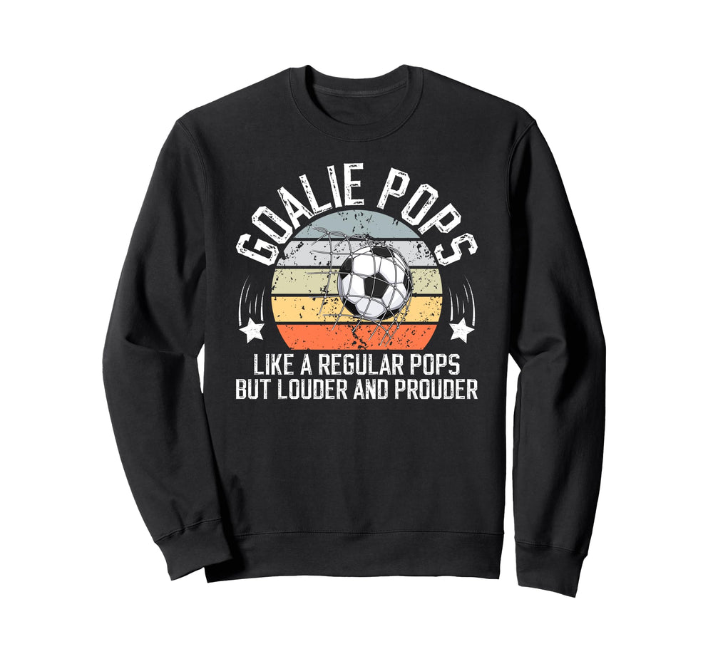 Soccer Goalie Pops Definition Soccer Sweatshirt - Trendy Graphic Unisex