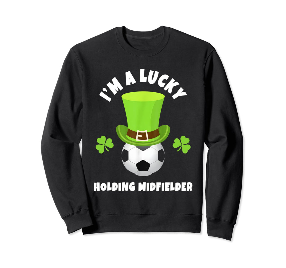 Soccer Holding Midfielders Im Sweatshirt - Fun Novelty Design for Adults