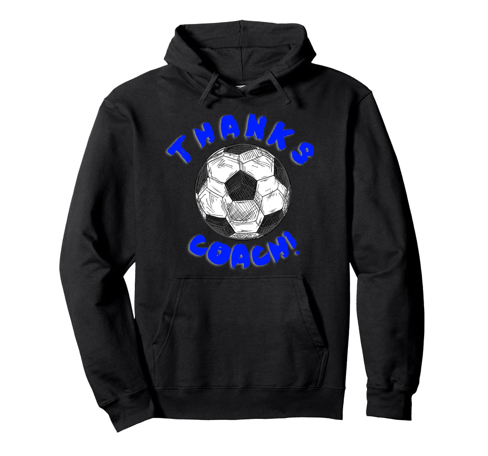 Thanks Soccer Sports Coach Hoodie - Streetwear Style Men Women