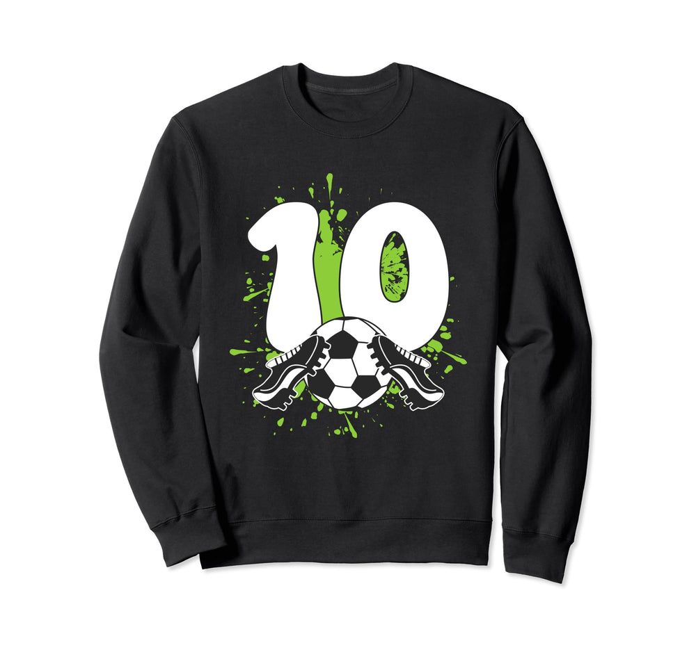 10 Year Old Soccer Birthday Party Sweatshirt - Streetwear Style Unisex