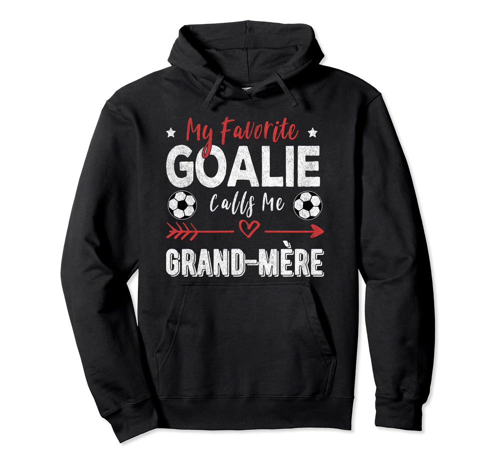 My Favorite Goalie Calls Me Grand M Hoodie - Aesthetic Graphic for Adults
