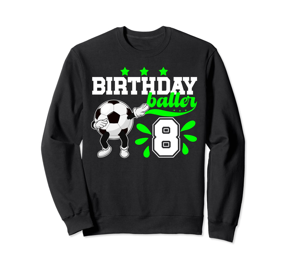 8Th Birthday Party Soccer Eight Sweatshirt - Novelty Apparel Men Women