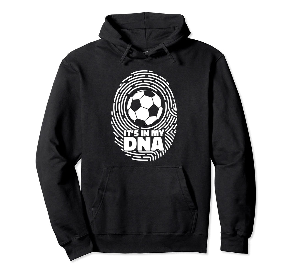 Its My Dna Fu Ball Goal Keeper Futbol Hoodie - Custom Art Print for Adults