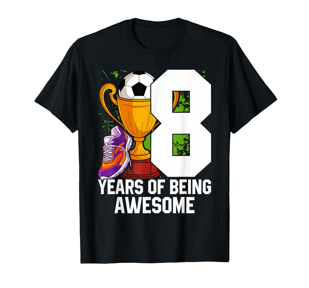 8Th Birthday Soccer Player Football 8 T-Shirt - Trendy Graphic Men Women