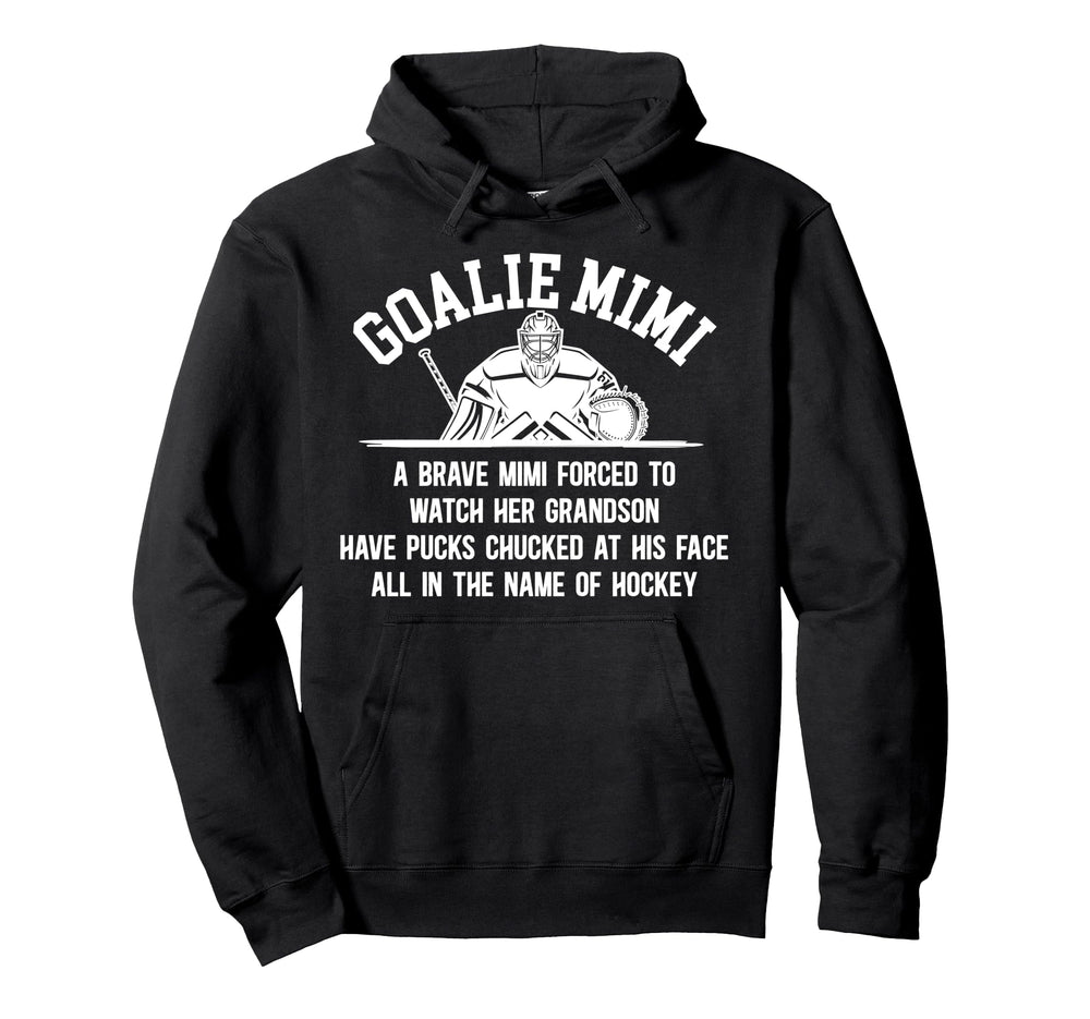 Hockey Goalie Mimi Hockey Keeper Mimi Hoodie - Graphic Print for Adults