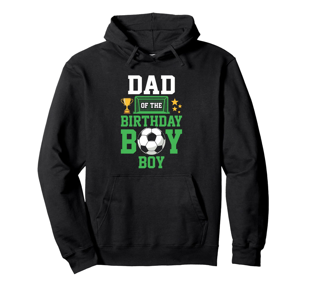 Soccer Dad Birthday Party Soccer Family Hoodie - Graphic Print Men Women